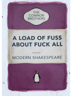 A Load of Fuss About Fuck All Collection (Hand Coloured Editions)