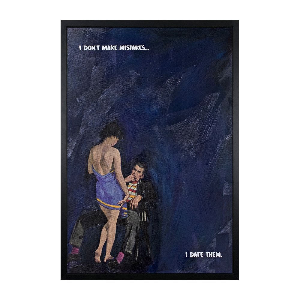 I Don't Make Mistakes (canvas)
