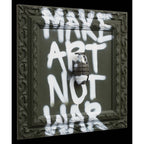 Make Art Not War