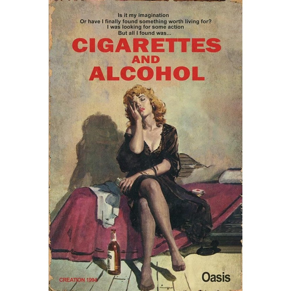Cigarettes and Alcohol