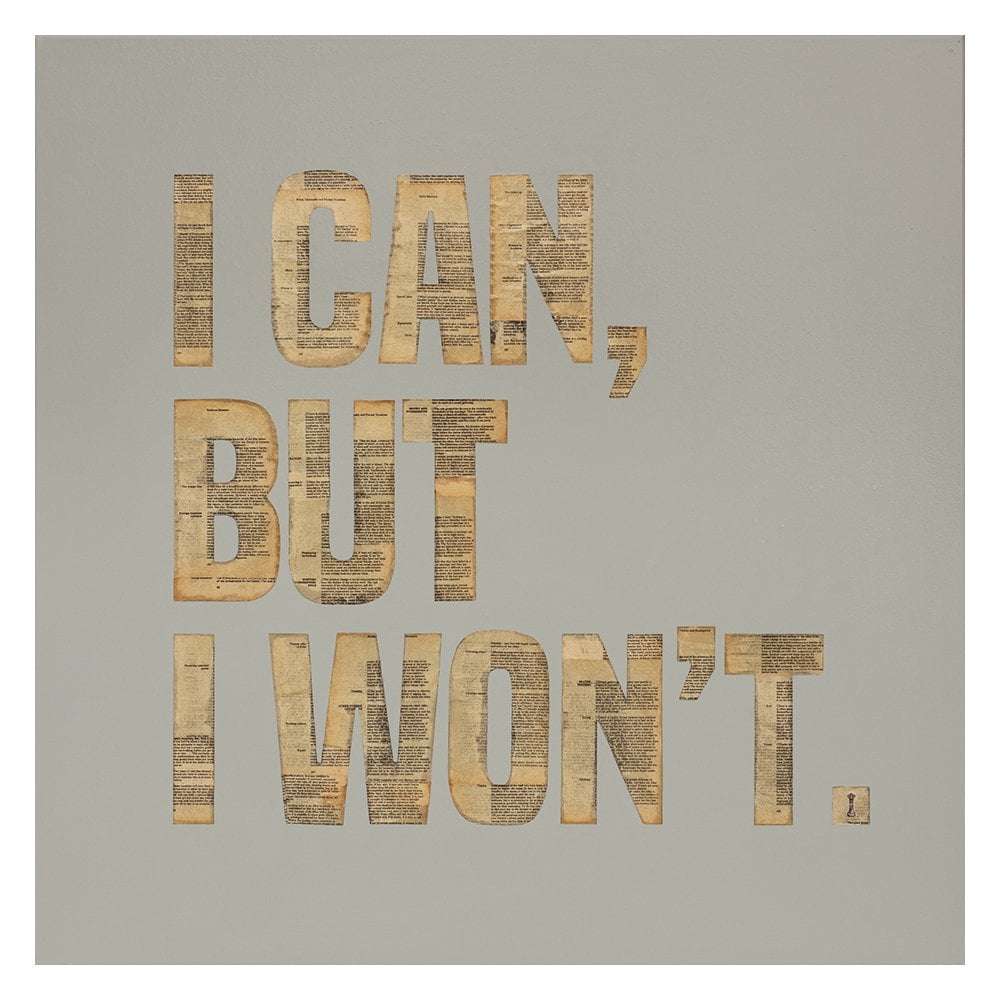 I Can, But I Won't