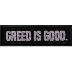 Greed Is Good