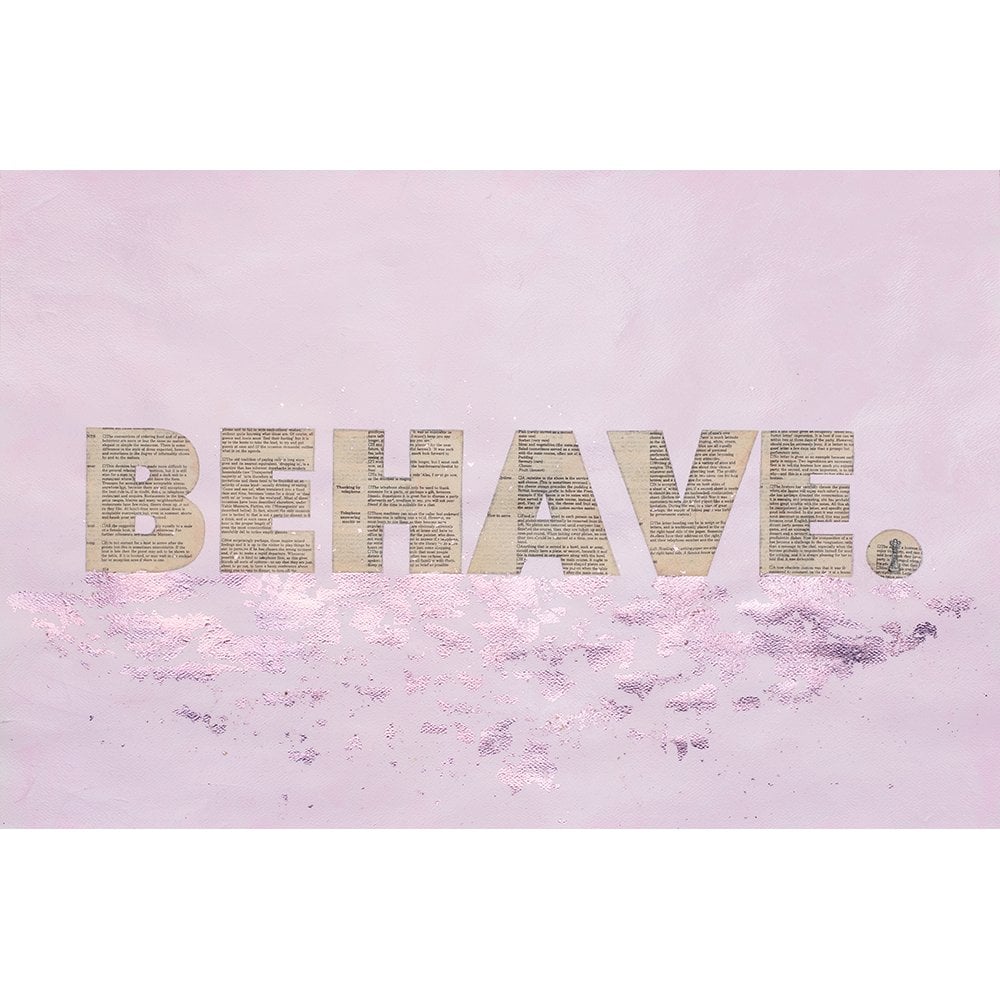 Behave