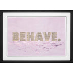 Behave