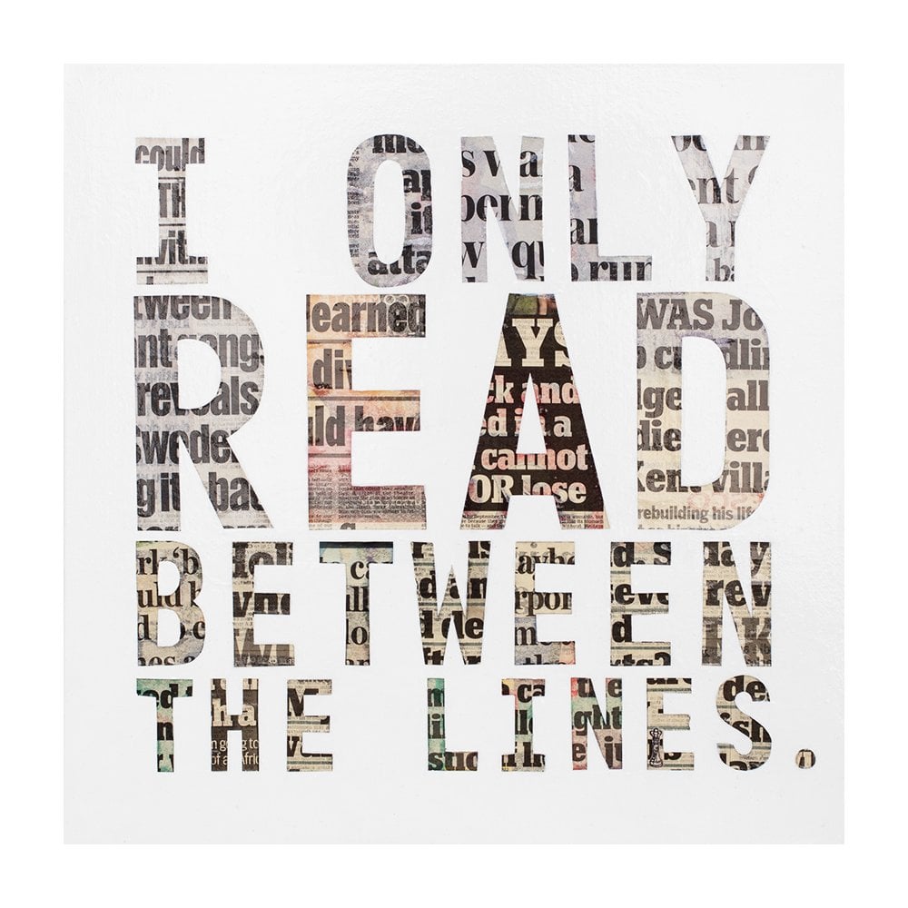 I Only Read Between The Lines