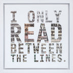 I Only Read Between The Lines