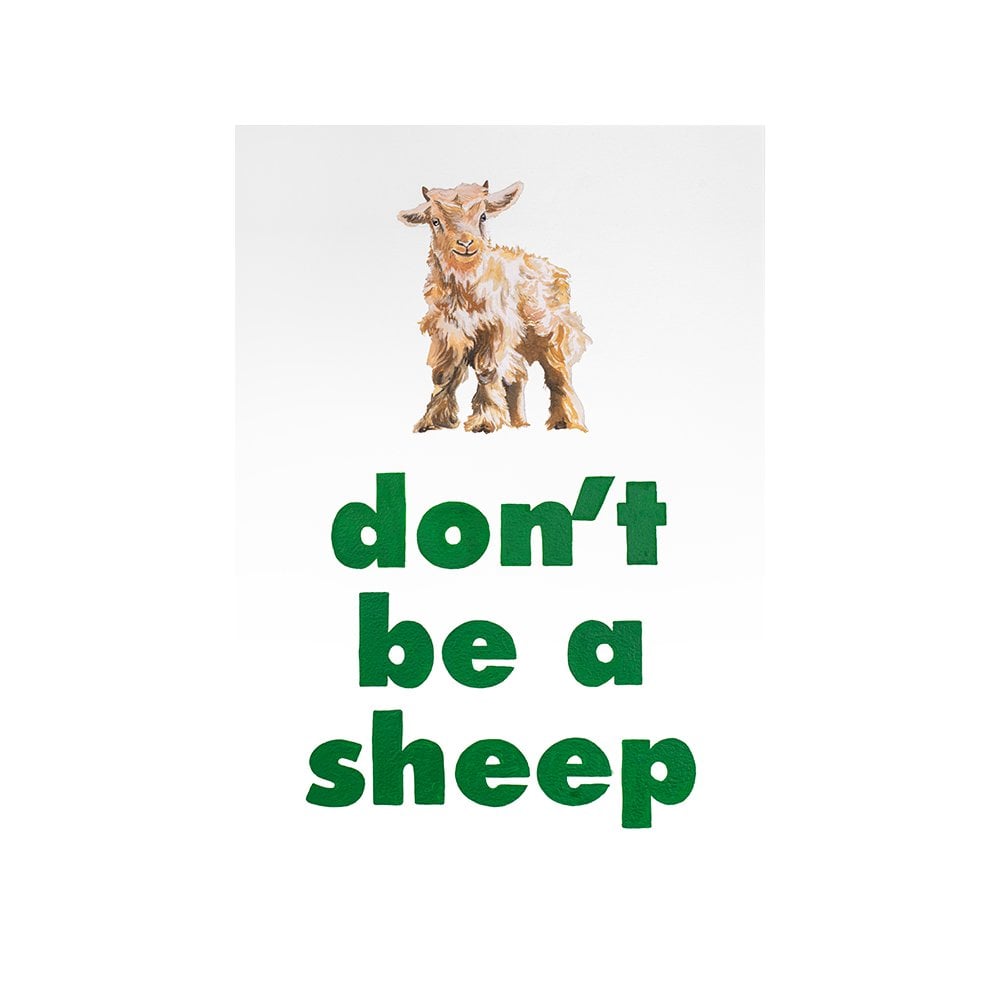 Don't Be A Sheep