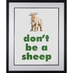 Don't Be A Sheep
