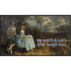 My Heart's A Tart, Your Body's Rent