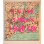 New York Is Always A Good Idea