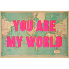 You Are My World