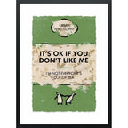 It's Ok If You Don't Like Me...