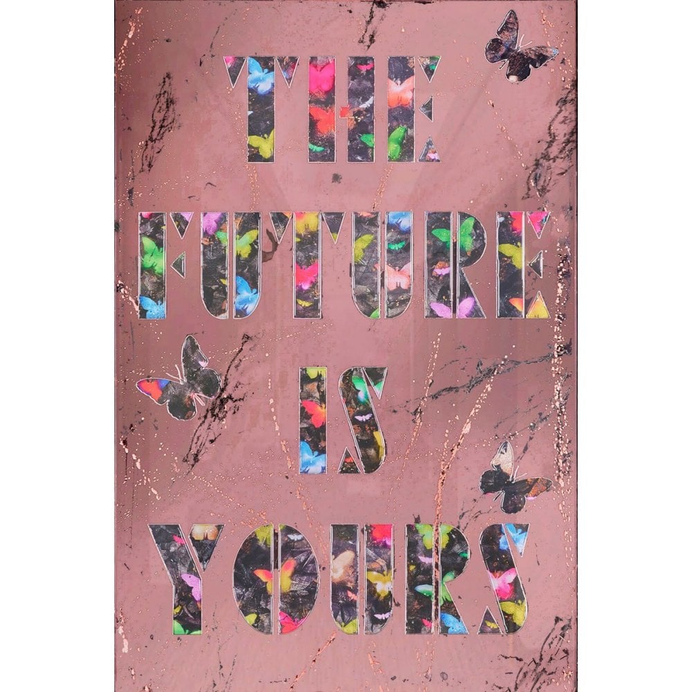 The Future Is Yours