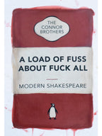 A Load of Fuss About Fuck All Collection (Hand Coloured Editions)