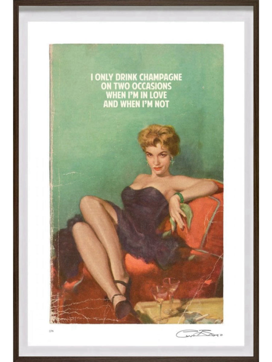 I Only Drink Champagne