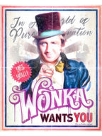 Wonka Needs You! (Willy Wonka)