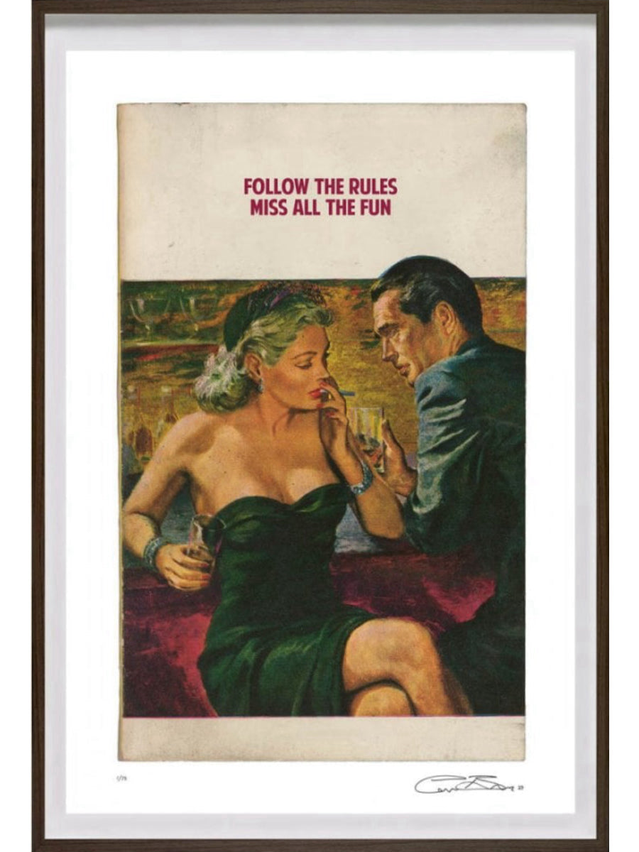 Follow the Rules, Miss all the Fun