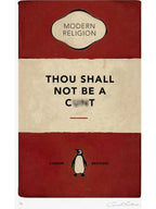 Thou Shall Not Be A Cxxt