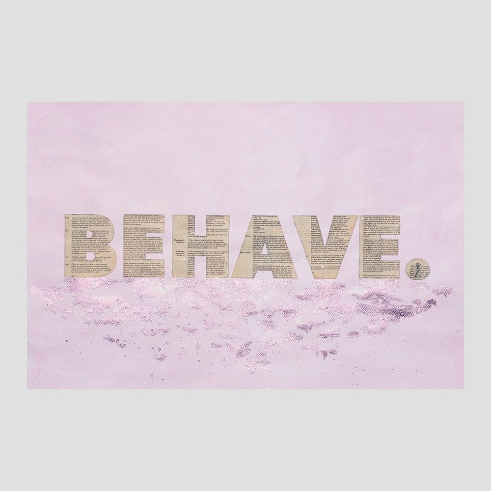 Behave