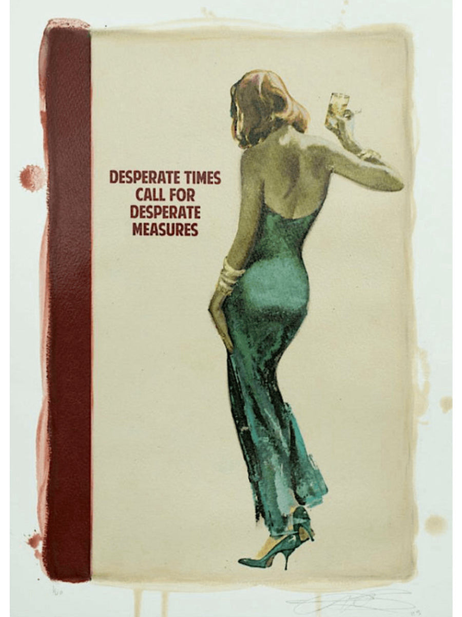 Desperate Times (Hand Coloured Edition)