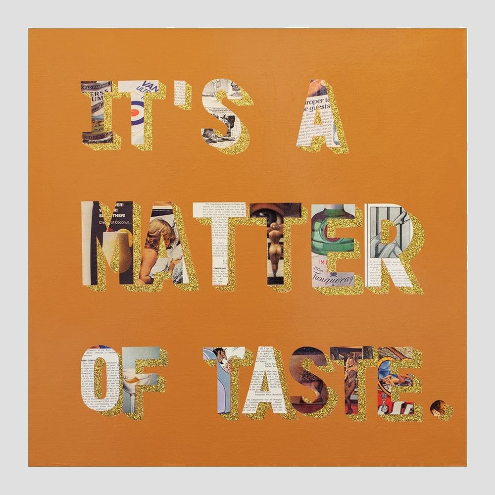 It's A Matter Of Taste