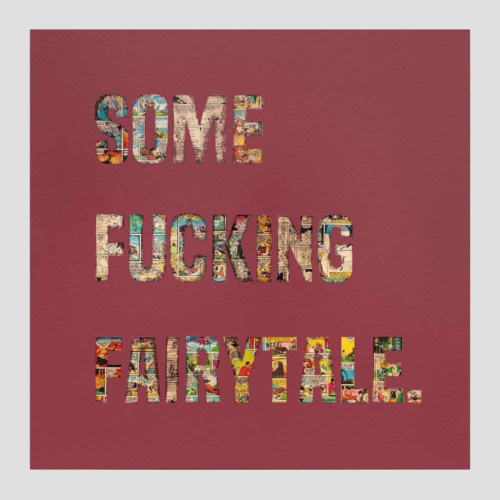 Some F*cking Fairytale
