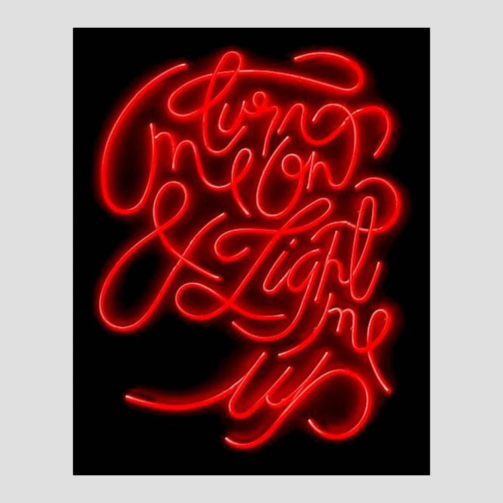 "Turn Me On & Light Me Up"