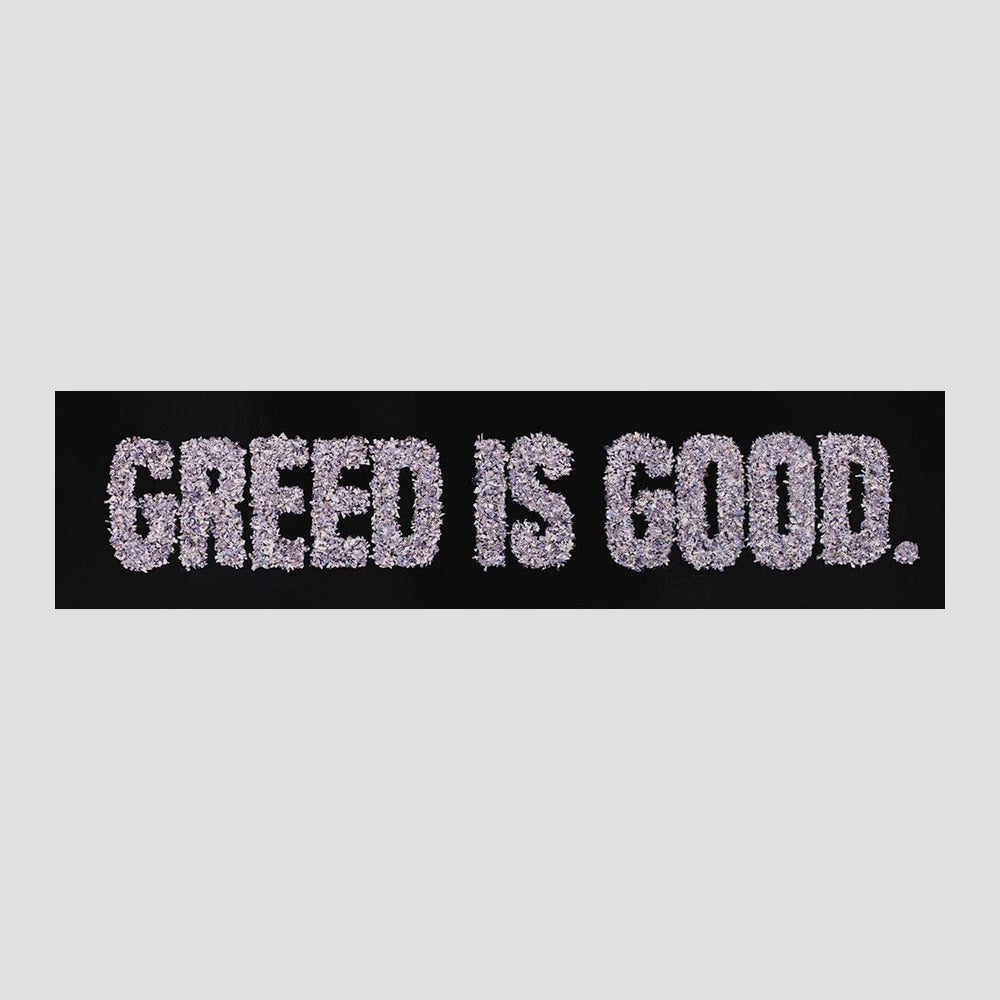 Greed Is Good